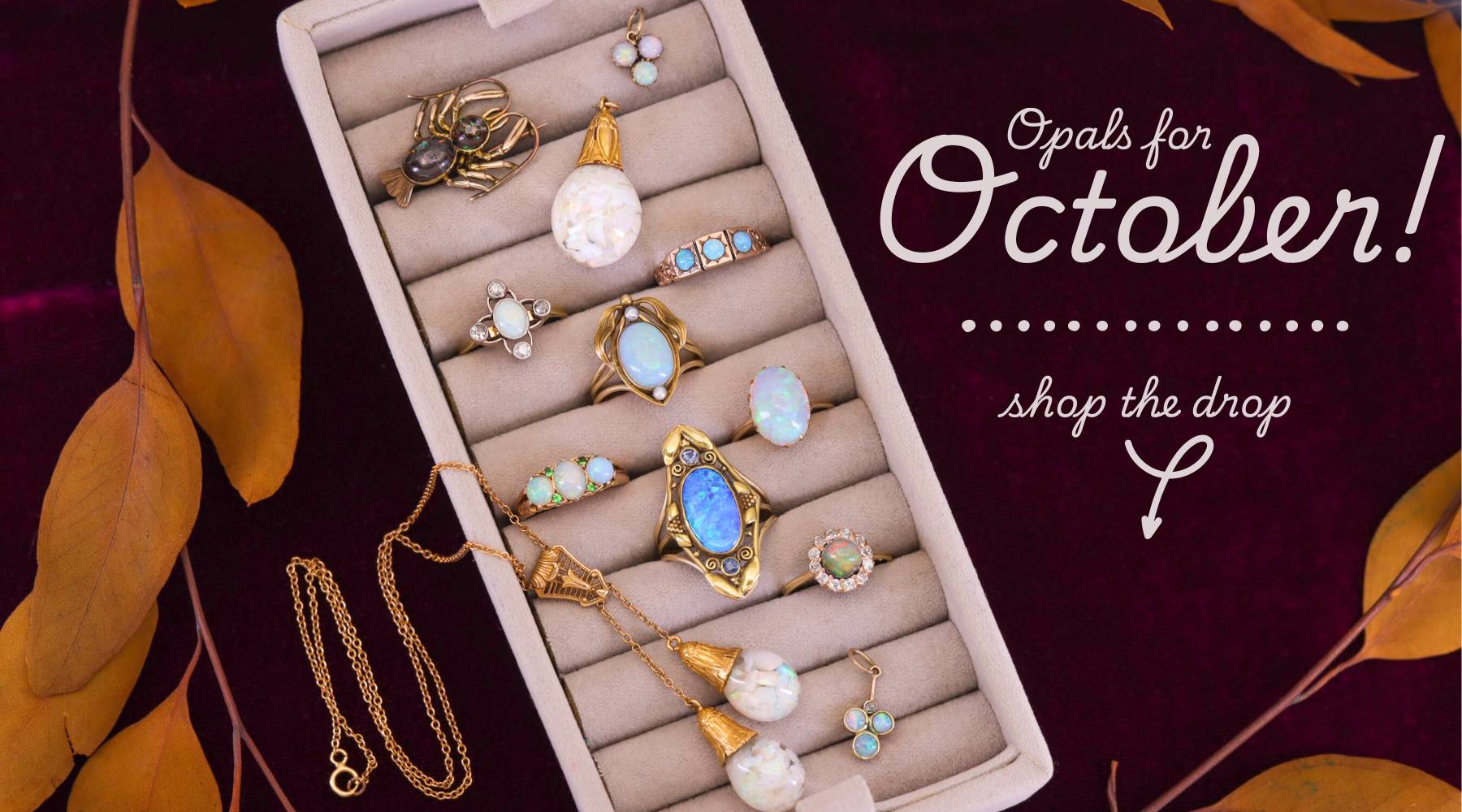 Opals For October Drop