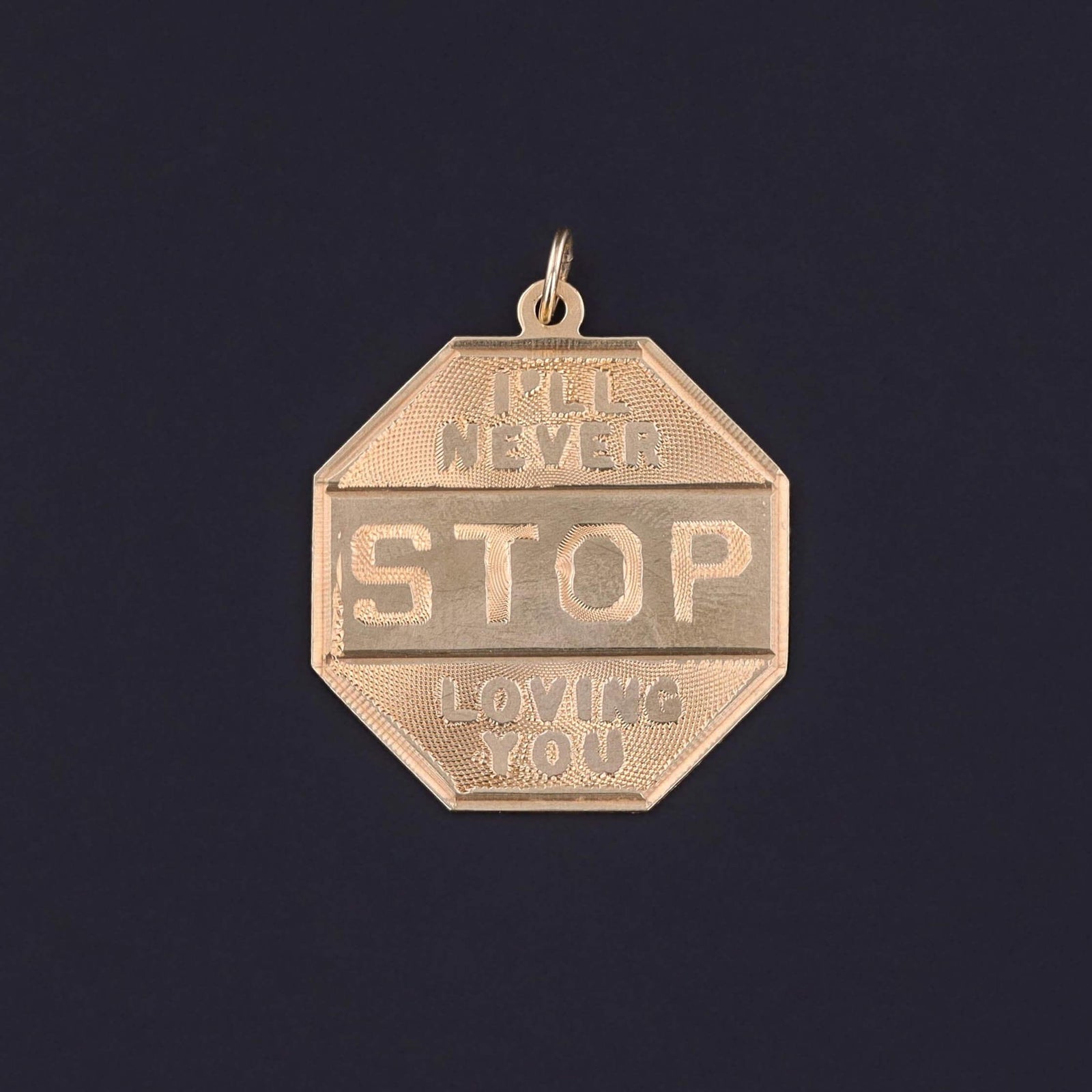 Vintage I'll Never Stop Loving You Pendant of 14k Gold